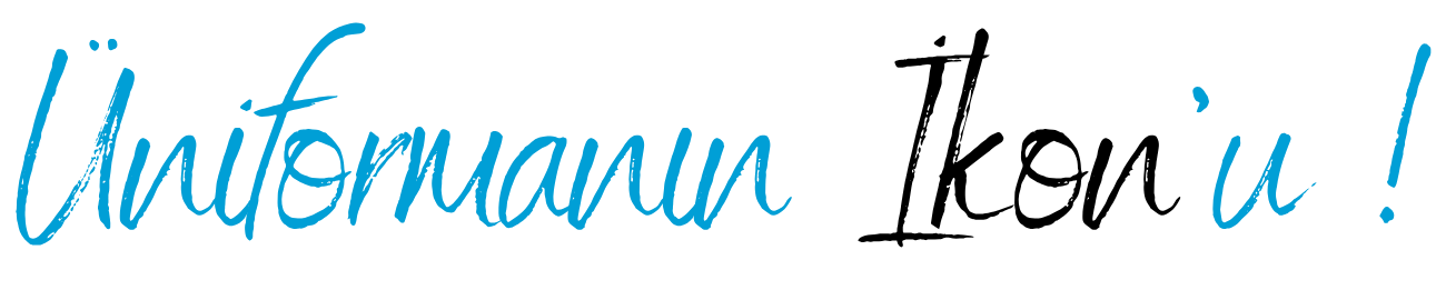 Üniformanın İkonu!